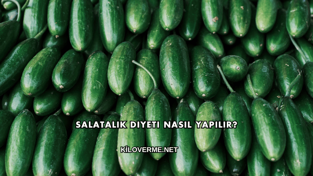 Salatalık Diyeti Nasıl Yapılır?