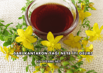 Sarı Kantaron Yağı Neye İyi Gelir?