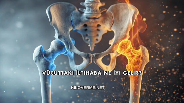 Vücuttaki İltihaba Ne İyi Gelir?