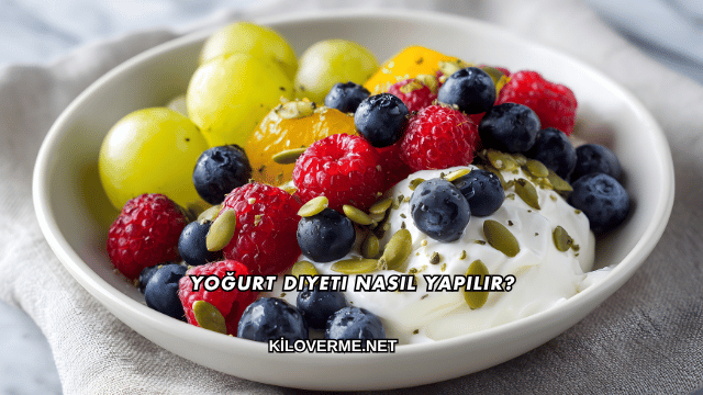 Yoğurt Diyeti Nasıl Yapılır?