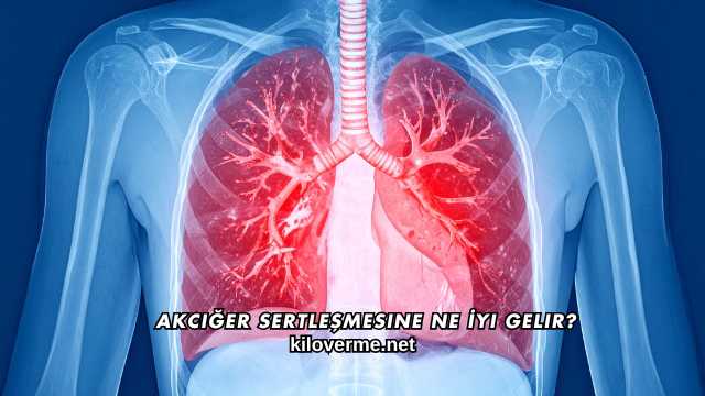 Akciğer Sertleşmesine Ne İyi Gelir?