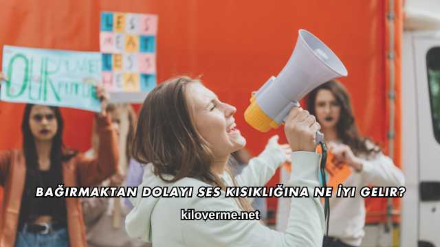 Bağırmaktan Dolayı Ses Kısıklığına Ne İyi Gelir?