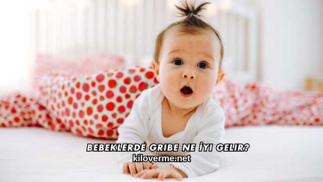 Bebeklerde Gribe Ne İyi Gelir?