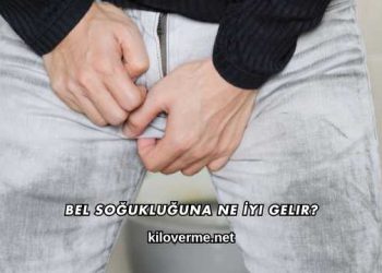 Bel Soğukluğuna Ne İyi Gelir?