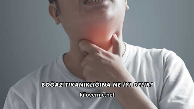 Boğaz Tıkanıklığına Ne İyi Gelir?