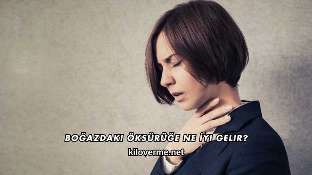 Boğazdaki Öksürüğe Ne İyi Gelir?