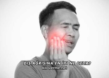 Diş Ağrısına En İyi Ne Gelir?