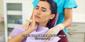 Diş Eti Yaralarına Ne İyi Gelir?