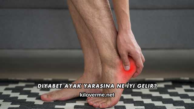 Diyabet Ayak Yarasına Ne İyi Gelir?