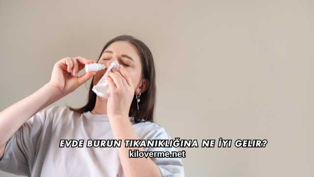 Evde Burun Tıkanıklığına Ne İyi Gelir?