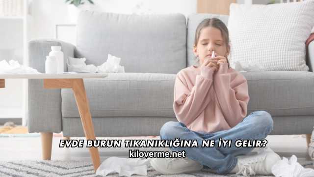 Evde Burun Tıkanıklığına Ne İyi Gelir?