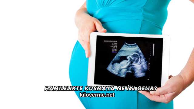 Hamilelikte Kusmaya Ne İyi Gelir?