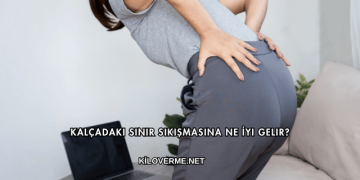 Kalçadaki Sinir Sıkışmasına Ne İyi Gelir?