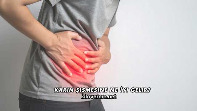 Karın Şişmesine Ne İyi Gelir?