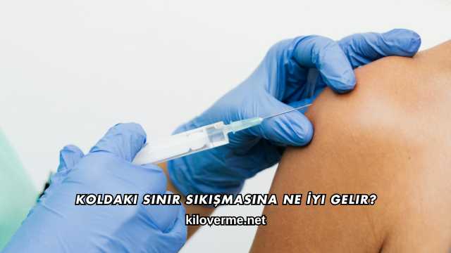 Koldaki Sinir Sıkışmasına Ne İyi Gelir?