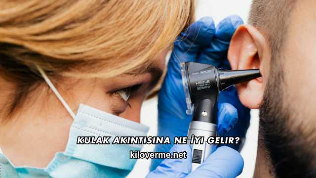 Kulak Akıntısına Ne İyi Gelir?