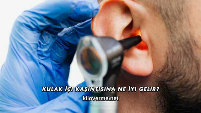 Kulak İçi Kaşıntısına Ne İyi Gelir?