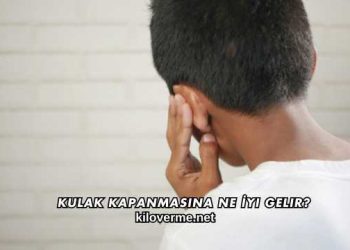 Kulak Kapanmasına Ne İyi Gelir?