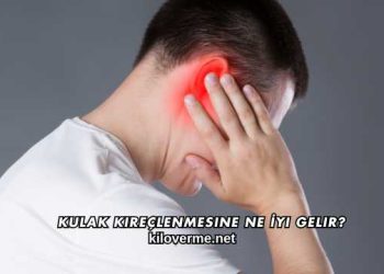 Kulak Kireçlenmesine Ne İyi Gelir?