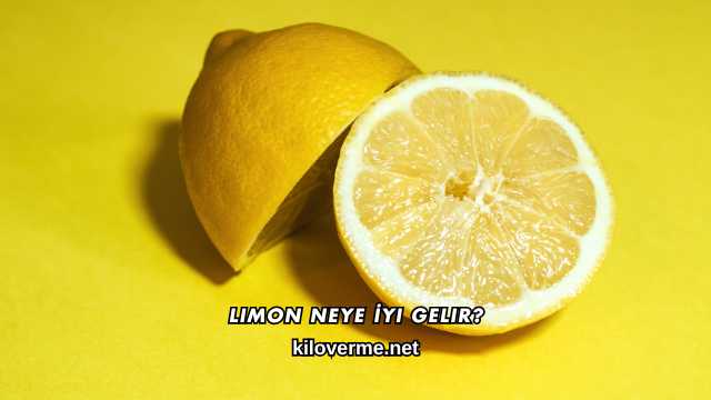 Limon Neye İyi Gelir?