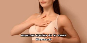 Memedeki Kistlere Ne İyi Gelir?