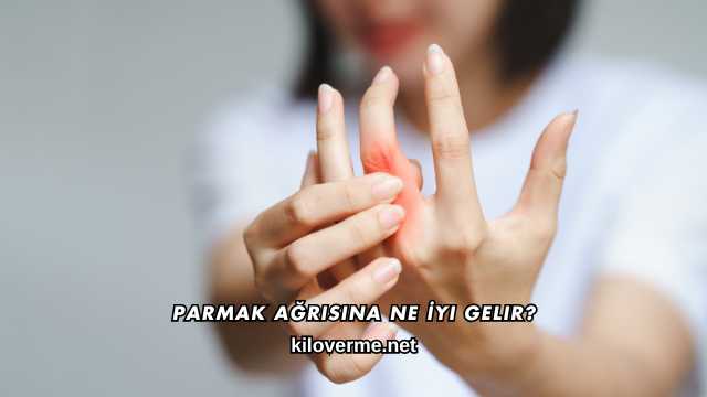 Parmak Ağrısına Ne İyi Gelir?