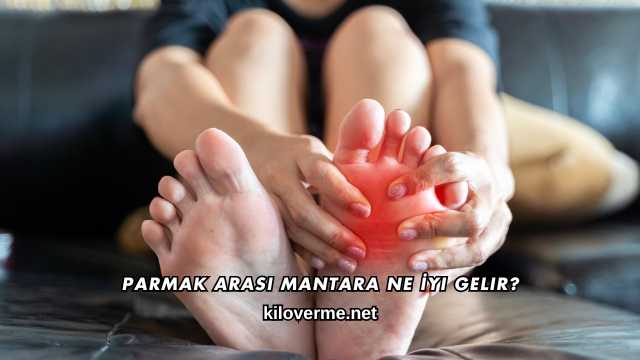 Parmak Arası Mantara Ne İyi Gelir?