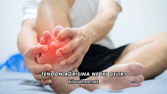 Tendon Ağrısına Ne İyi Gelir?