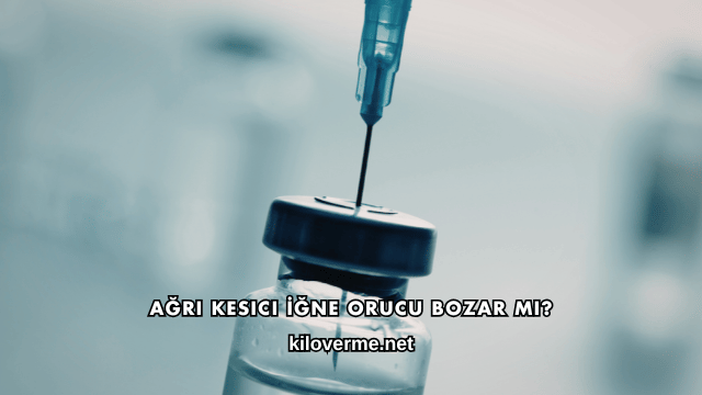 Ağrı Kesici İğne Orucu Bozar mı?