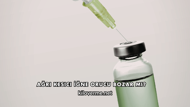 Ağrı Kesici İğne Orucu Bozar mı?