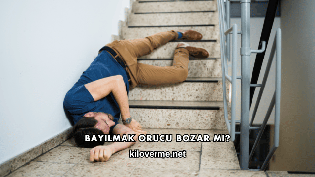Bayılmak Orucu Bozar mı?