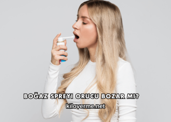 Boğaz Spreyi Orucu Bozar mı?