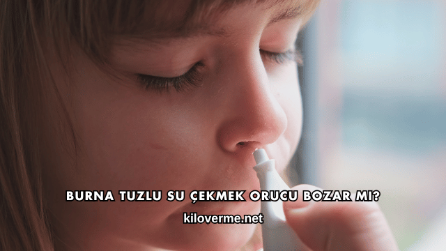 Burna Tuzlu Su Çekmek Orucu Bozar mı?