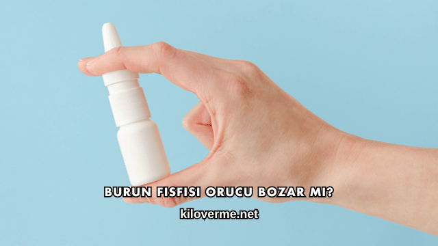Burun Fısfısı Orucu Bozar mı?