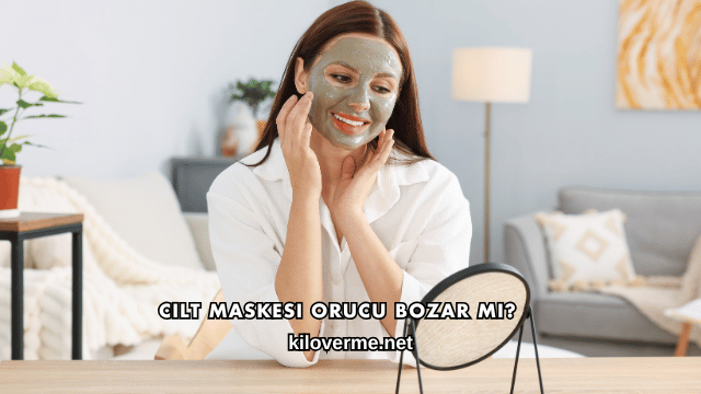 Cilt Maskesi Orucu Bozar mı?