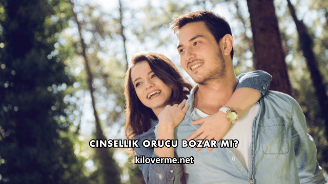 Cinsellik Orucu Bozar mı?