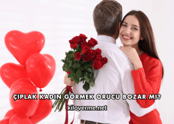 Çıplak Kadın Görmek Orucu Bozar mı?