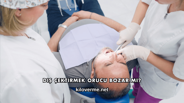 Diş Çektirmek Orucu Bozar mı?