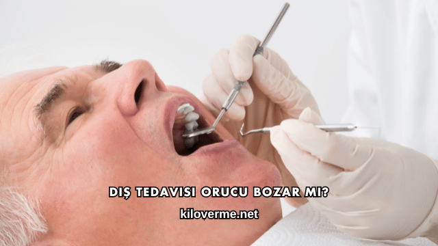 Diş Tedavisi Orucu Bozar mı?