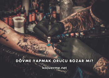 Dövme Yapmak Orucu Bozar mı?