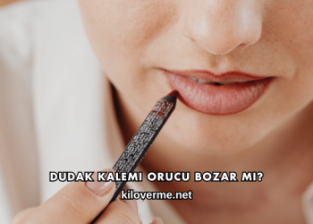 Dudak Kalemi Orucu Bozar mı?