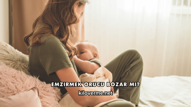 Emzirmek Orucu Bozar mı?