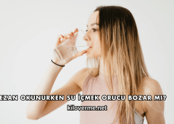 Ezan Okunurken Su İçmek Orucu Bozar mı?