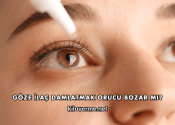 Göze İlaç Damlatmak Orucu Bozar mı?