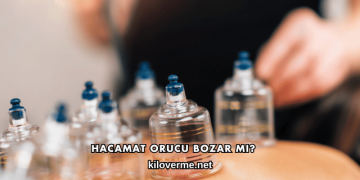Hacamat Orucu Bozar mı?