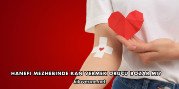 Hanefi Mezhebinde Kan Vermek Orucu Bozar mı?