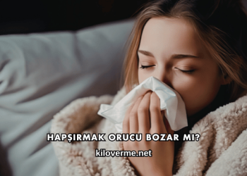 Hapşırmak Orucu Bozar mı?