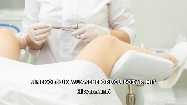 Jinekolojik Muayene Orucu Bozar mı?