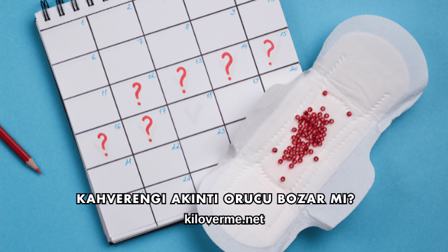Kahverengi Akıntı Orucu Bozar mı?