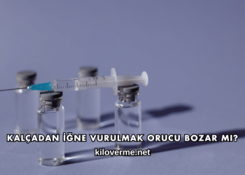 Kalçadan İğne Vurulmak Orucu Bozar mı?